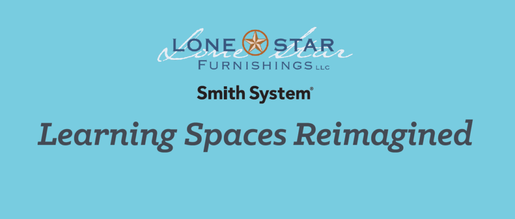Lone Star Furnishings - Texas School Furniture - 1 Learning Spaces Header